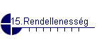 15.Rendellenessg