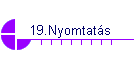 19.Nyomtats