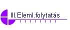 III.Eleml.folytats