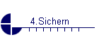 4.Sichern