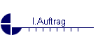 I.Auftrag